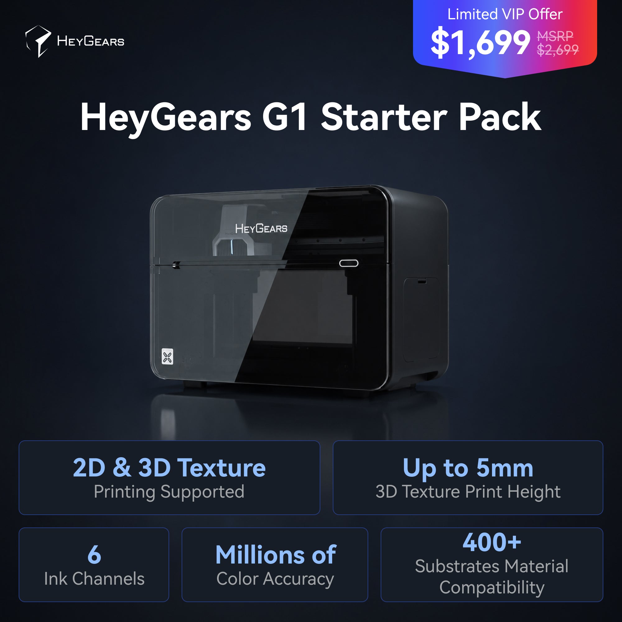 HeyGears G1 Series: The World's 1st Desktop Full-Color 3D & UV Printer Deposit Reservation